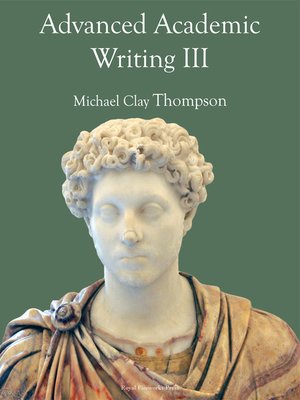 cover image of Advanced Academic Writing III: Student Book